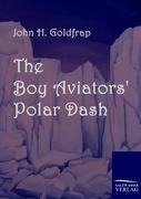 The Boy Aviators' Polar Dash