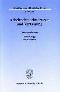 Arbeitnehmerinteressen und Verfassung