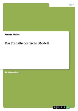 Das Transtheoretische Modell