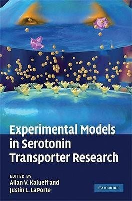 Kalueff, A: Experimental Models in Serotonin Transporter Res