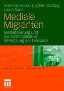 Mediale Migranten