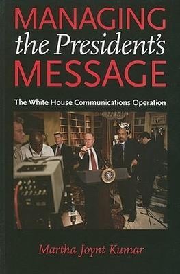 Kumar, M: Managing the President&#8242;s Message - The White