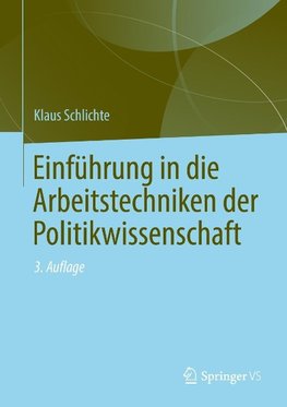 Einführung in die Arbeitstechniken der Politikwissenschaft