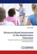 Discourse Based Assessment in the Mathematics Classroom