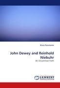 John Dewey and Reinhold Niebuhr