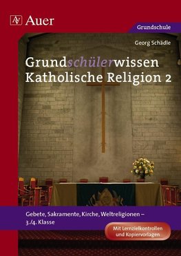 Grundschülerwissen Katholische Religion 2