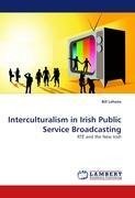 Interculturalism in Irish Public Service Broadcasting