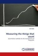 Measuring the things that count