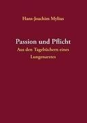 Passion und Pflicht