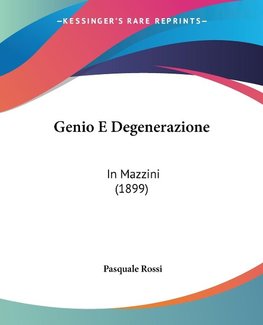 Genio E Degenerazione