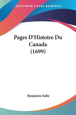 Pages D'Histoire Du Canada (1699)