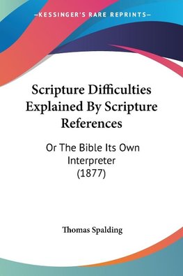 Scripture Difficulties Explained By Scripture References