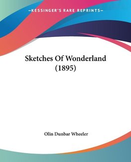 Sketches Of Wonderland (1895)