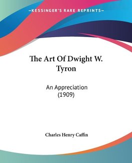 The Art Of Dwight W. Tyron