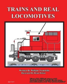 Trains and Real Locomotives