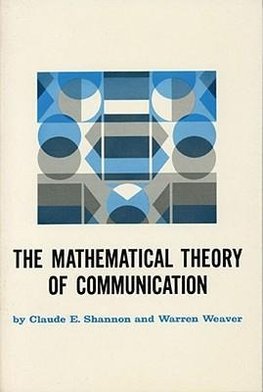 Mathematical Theory of Communication