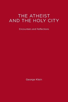 The Atheist and the Holy City