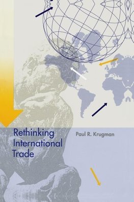 Krugman, P: Rethinking International Trade