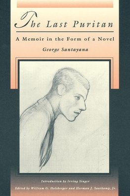 William G. Santayana: Last Puritan &#8211; A Memoir in the F