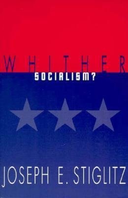 Stiglitz, J: Whither Socialism?