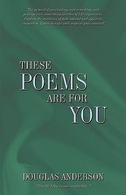 These Poems Are for You