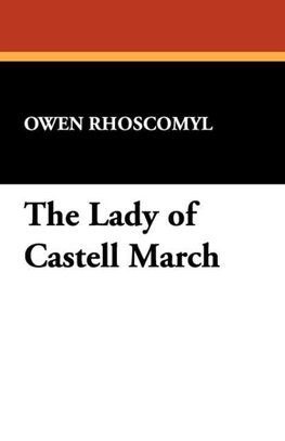 The Lady of Castell March