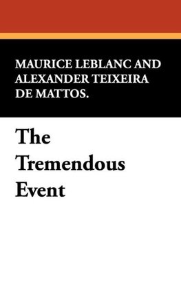 The Tremendous Event