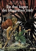 Bourgeon, F: Gefährten der Dämmerung 2/ drei Augen