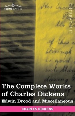 The Complete Works of Charles Dickens (in 30 Volumes, Illustrated)