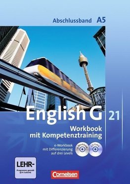 English G 21. Ausgabe A 5. Abschlussband 5-jährige Sekundarstufe I. Workbook mit e-Workbook und Audios online