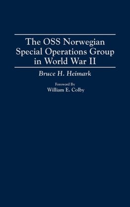 The OSS Norwegian Special Operations Group in World War II