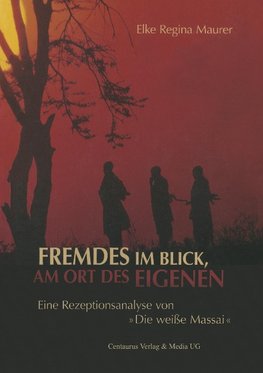 Fremdes im Blick, am Ort des Eigenen