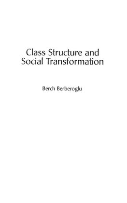 Class Structure and Social Transformation