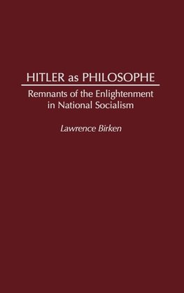 Hitler as Philosophe