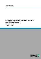 Mode um die Jahrhundertwende vom 19. zum 20. Jahrhundert