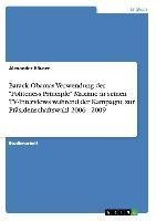 Barack Obamas Verwendung der "Politeness Principle" Maxime in seinen TV-Interviews während der Kampagne zur Präsidenschaftswahl 2006 - 2009