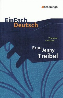 Frau Jenny Treibel. EinFach Deutsch Textausgaben