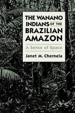 The Wanano Indians of the Brazilian Amazon