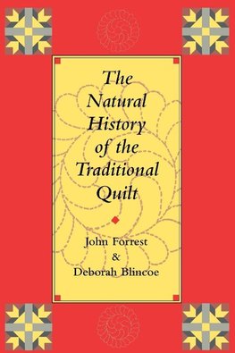 The Natural History of the Traditional Quilt