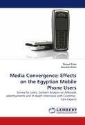 Media Convergence: Effects on the Egyptian Mobile Phone Users