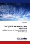 Therapeutic Enactment and Addiction