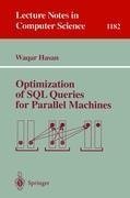 Optimization of SQL Queries for Parallel Machines