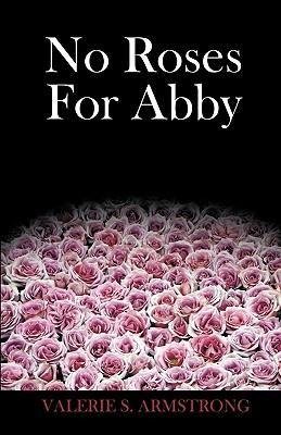 No Roses for Abby