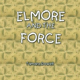 Elmore and the Force