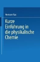 Kurze Einführung in die Physikalische Chemie