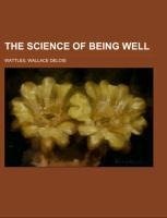 The Science of Being Well