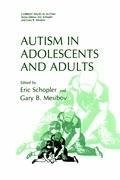 Autism in Adolescents and Adults