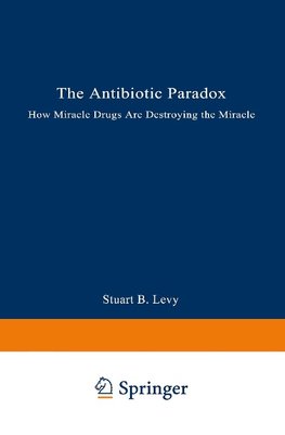 The Antibiotic Paradox