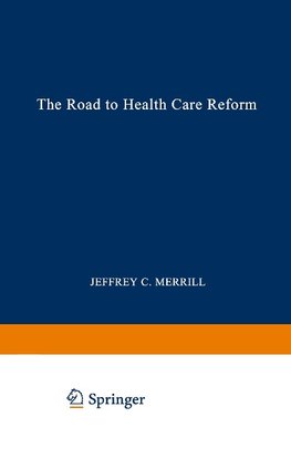 The Road to Health Care Reform