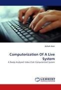 Computerization Of A Live System